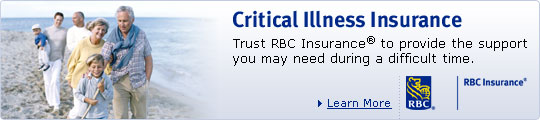 Critical Illness Insurance - Trust RBC Insurance&reg; to provide the support you may need during a difficult time. Learn more.
