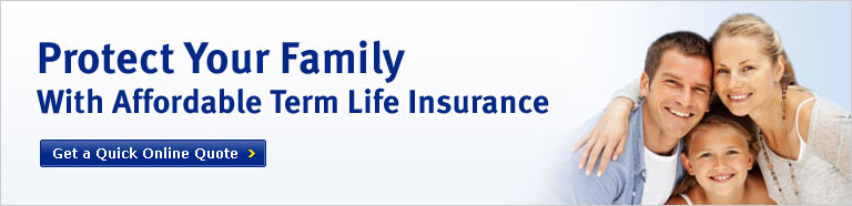 Protect Your Family With Affordable Term Life Insurance.