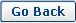 Go Back